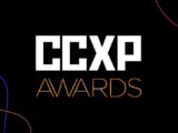 CCXP Awards premiará o melhor da cultura pop!