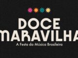 Doce Maravilha confirma segunda edição no Rio de Janeiro com mais de 40 artistas na programação