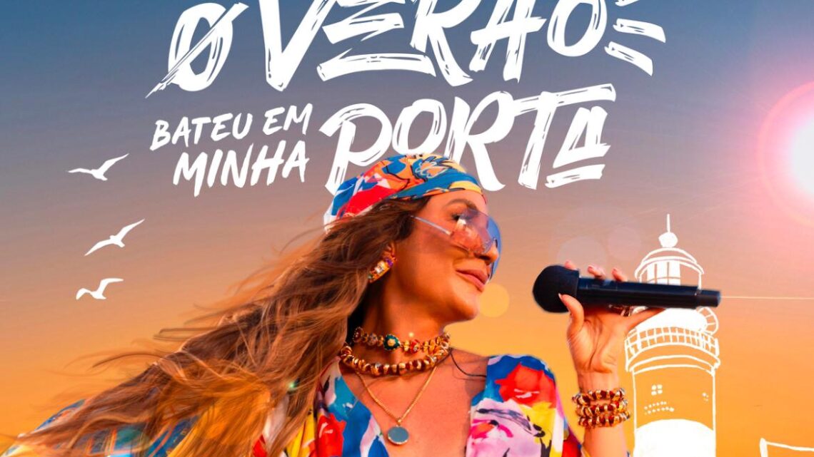 Ivete Sangalo lança o seu novo EP “O Verão Bateu em Minha Porta”